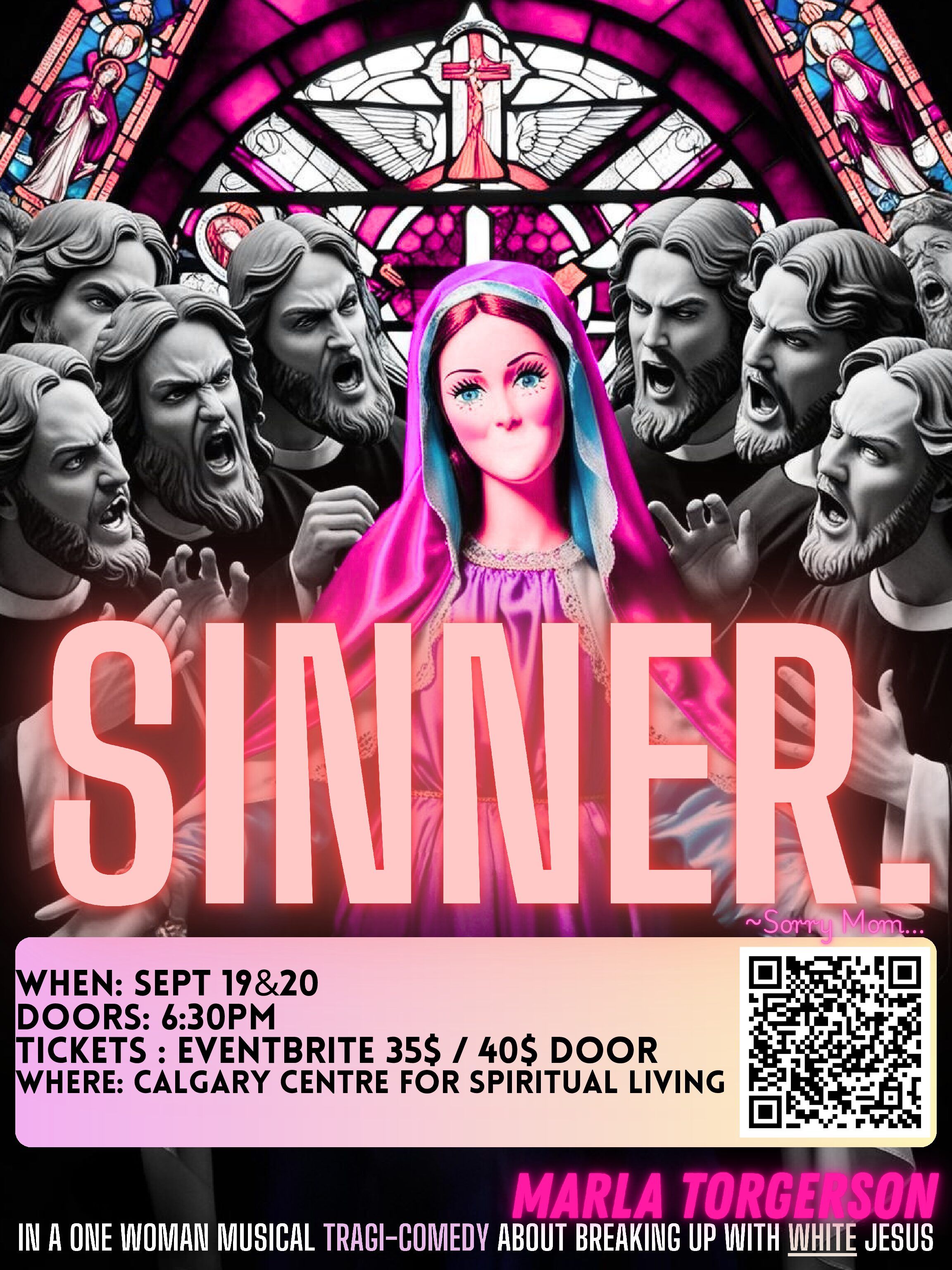 Sinner!  The Full Production Show with 2 dates to choose from